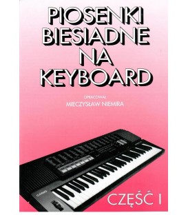 PIOSENKI BIESIADNE NA KEYBOARD CZ. 1 MIECZYSŁAW NIEMIRA KSIĄŻKA I