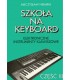 SZKOŁA NA KEYBOARD CZ.3 M. NIEMIRA III INSTRUMENTY KLAWISZOWE PODRĘCZNIK