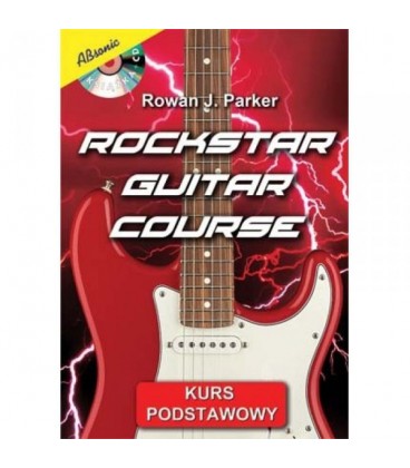 ABSONIC ROCKSTAR GUITAR COURSE ROWAN J. PARKER KURS PODSTAWOWY KSIĄŻKA + CD
