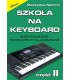 SZKOŁA NA KEYBOARD CZ.2 M. NIEMIRA II INSTRUMENTY KLAWISZOWE PODRĘCZNIK