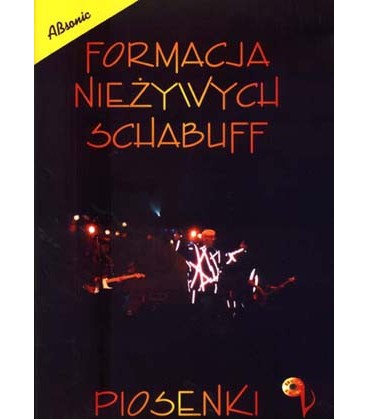ABSONIC FORMACJA NIEŻYWYCH SCHABUFF PIOSENKI KSIĄŻKA Z UTWORAMI