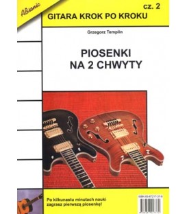 ABSONIC GITARA KROK PO KROKU PIOSENKI NA 2 CHWYTY GRZEGORZ TEMPLIN