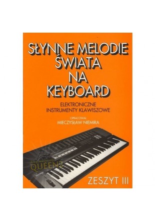 Mieczysław Niemira Słynne melodie świata na keyboard cz3