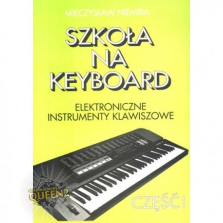 Mieczysław Niemira Szkoła na keyboard cz1